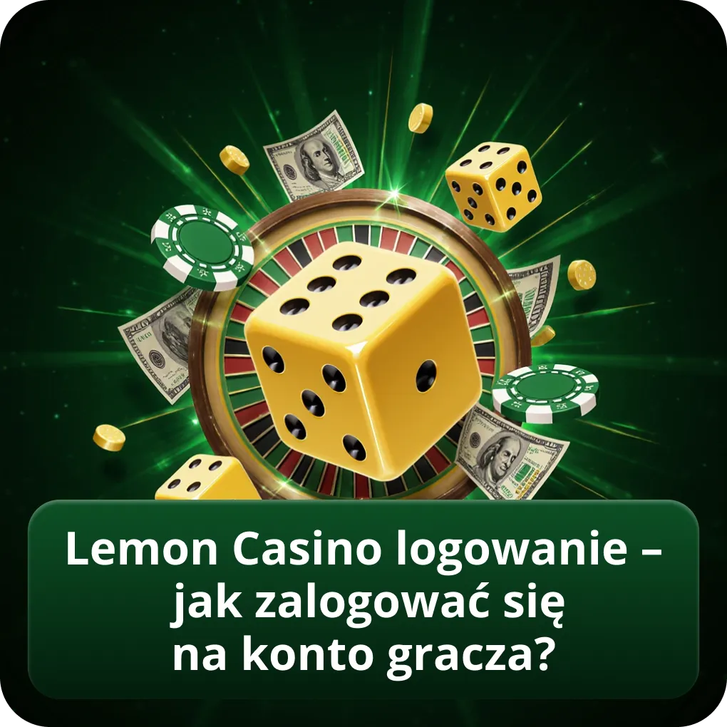 Lemon Casino logowanie – jak zalogować się na konto gracza?
